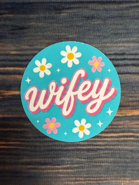 Wifey