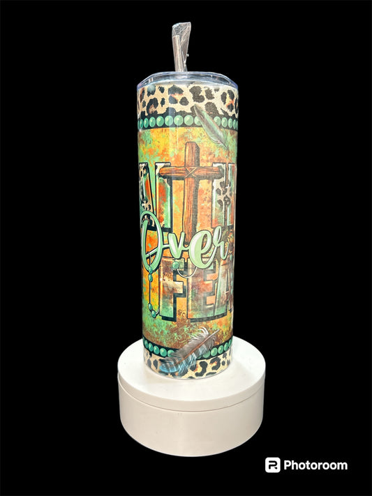 20 oz Faith over fear