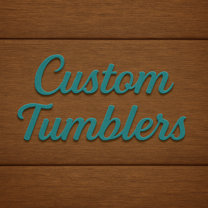 Custom Tumbler Ordering